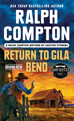 Ralph Compton Return To Gila Bend