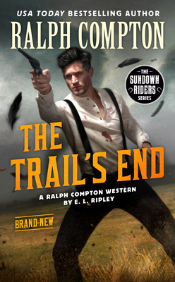 Ralph Compton The Trail's End