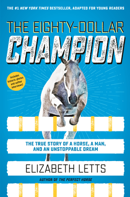 The Eighty-Dollar Champion (Adapted for Young Readers)