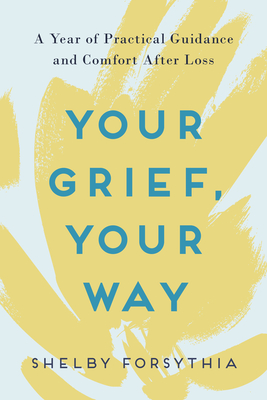 Your Grief, Your Way