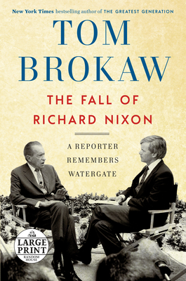 The Fall of Richard Nixon