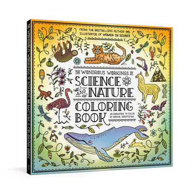 The Wondrous Workings of Science and Nature Coloring Book