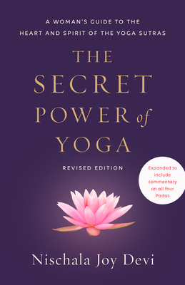 The Secret Power of Yoga, Revised Edition