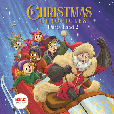 The Christmas Chronicles: Parts 1 and 2 (Netflix)