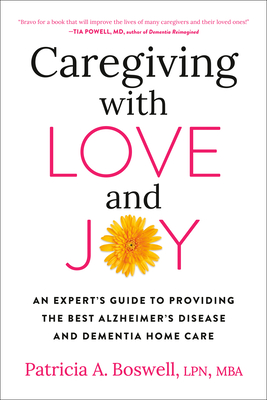 Caregiving With Love And Joy