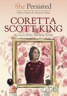 She Persisted: Coretta Scott King