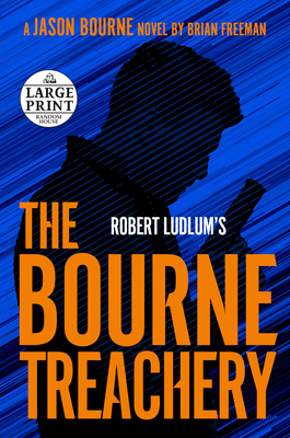 Robert Ludlum''s The Bourne Treachery