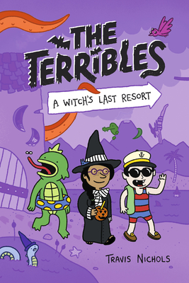 The Terribles #2: A Witch''s Last Resort