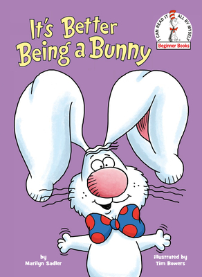 It''s Better Being a Bunny