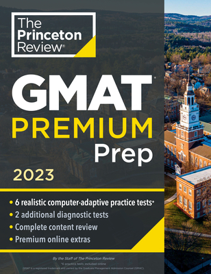 Princeton Review GMAT Premium Prep, 2023