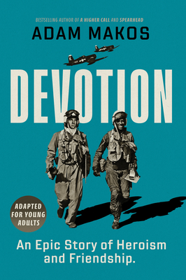 Devotion (Adapted for Young Adults)