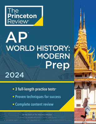 Princeton Review AP World History: Modern Prep, 2024