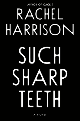 Such Sharp Teeth
