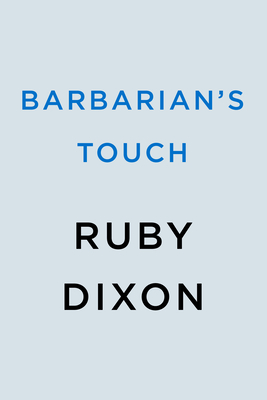 Barbarian''s Touch