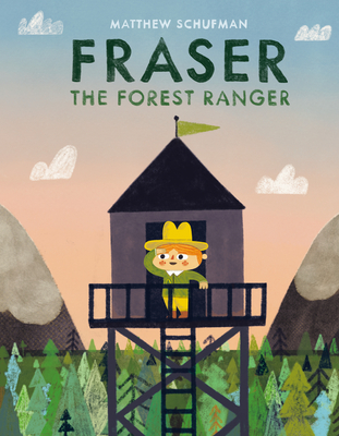 Fraser the Forest Ranger