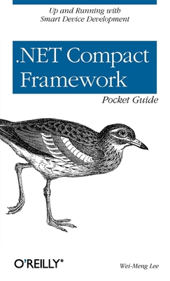 .Net Compact Framework Pocket Guide