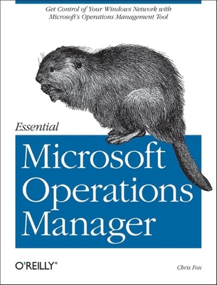 Essential Microsoft Operations Manager