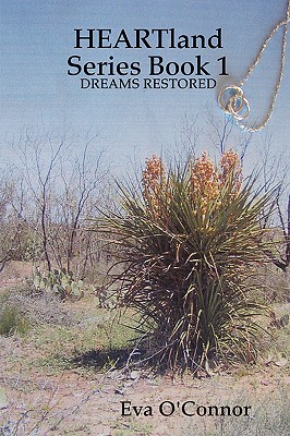 HEARTland Series Book 1: DREAMS RESTORED