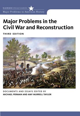 Major Problems in the Civil War and Reconstruction