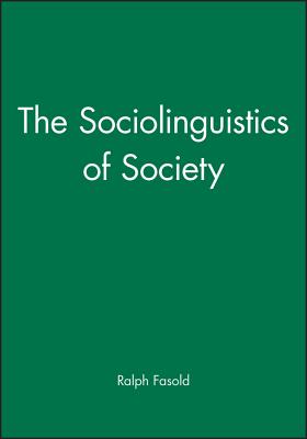 The Sociolinguistics of Society