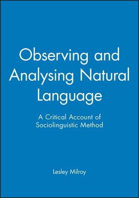 Observing and Analysing Natural Language