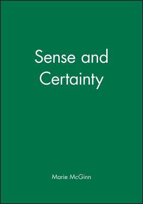 Sense and Certainty