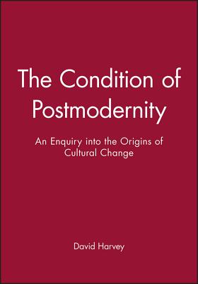 The Condition of Postmodernity