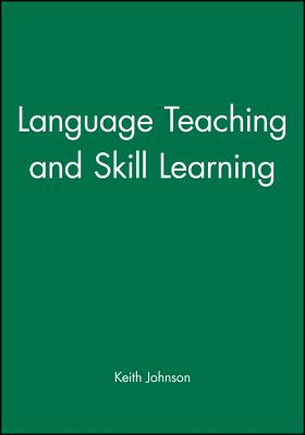 Language Teaching and Skill Learning