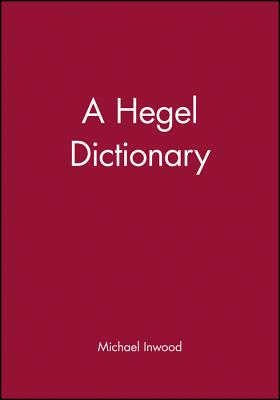 A Hegel Dictionary