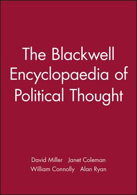 The Blackwell Encyclopaedia of Political Thought