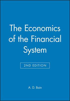 The Economics of the Financial System