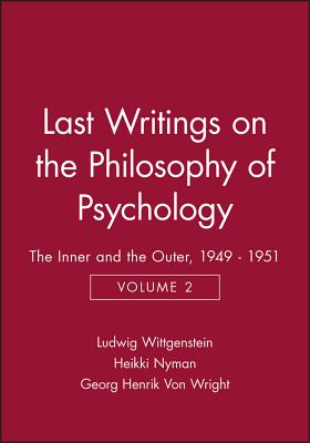 Last Writings on the Philosophy of Psychology