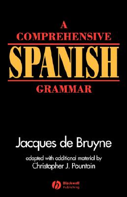 A Comprehensive Spanish Grammar