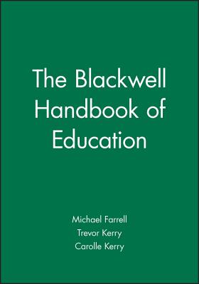 The Blackwell Handbook of Education