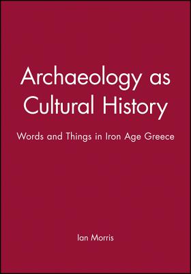 Archaeology as Cultural History