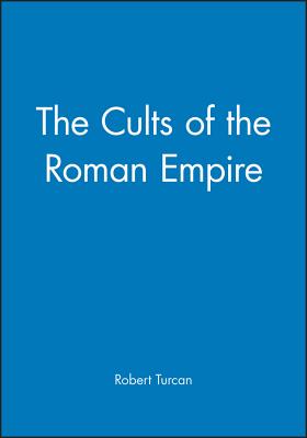 The Cults of the Roman Empire