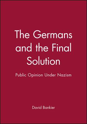 The Germans and the Final Solution