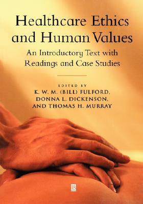 Healthcare Ethics and Human Values