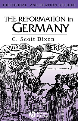 The Reformation in Germany