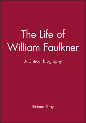 The Life of William Faulkner