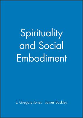 Spirituality and Social Embodiment