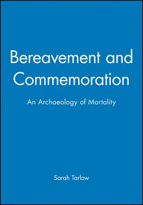 Bereavement and Commemoration