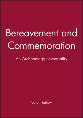 Bereavement and Commemoration