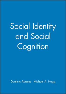 Social Identity and Social Cognition