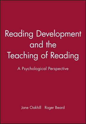 Reading Development and the Teaching of Reading