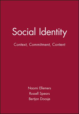 Social Identity: Context, Commitment, Content