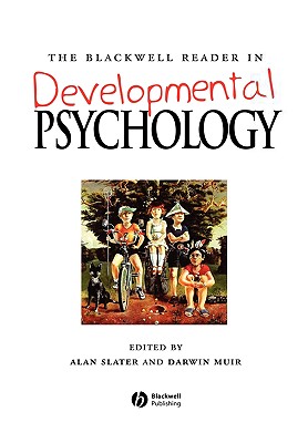 The Blackwell Reader in Developmental Psychology