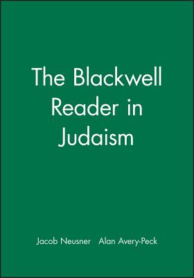 The Blackwell Reader in Judaism