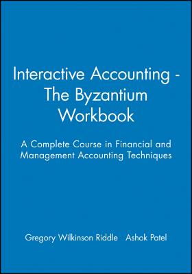 Interactive Accounting - The Byzantium Workbook