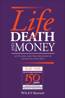 Life, Death and Money